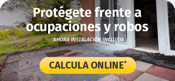 Protégete frente a robos y ocupaciones - Calcula Online*